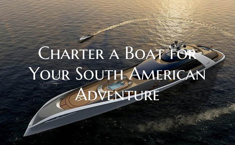 Charter a Boat for Your Sout...