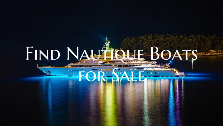 Find Nautique Boats for Sale