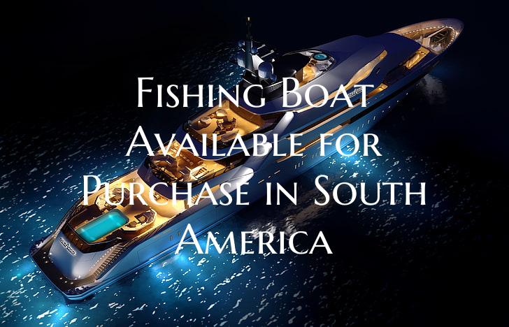 Fishing Boat Available for P...