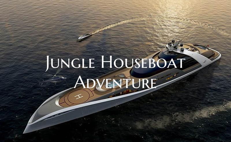 Jungle Houseboat Adventure