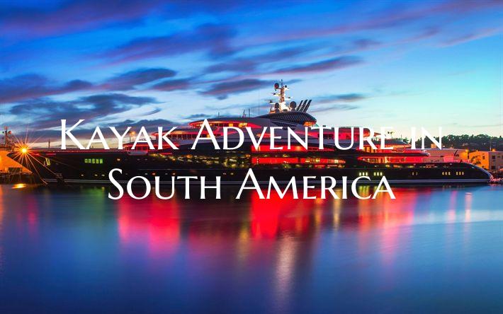 Kayak Adventure in South Ame...